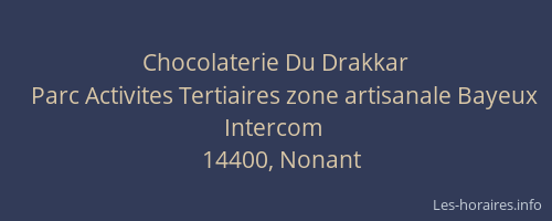 Chocolaterie Du Drakkar