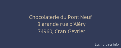 Chocolaterie du Pont Neuf