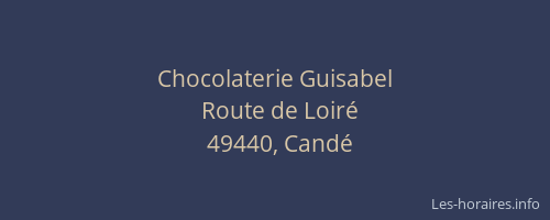 Chocolaterie Guisabel