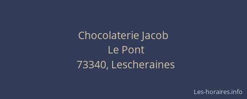 Chocolaterie Jacob