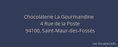 Chocolaterie La Gourmandine
