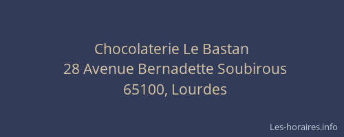 Chocolaterie Le Bastan