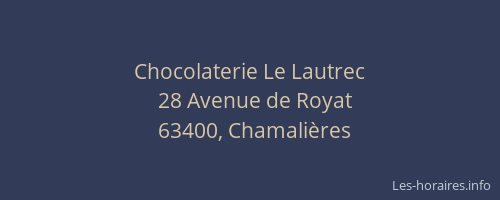 Chocolaterie Le Lautrec