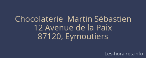 Chocolaterie  Martin Sébastien