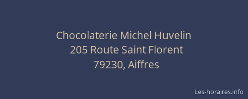 Chocolaterie Michel Huvelin