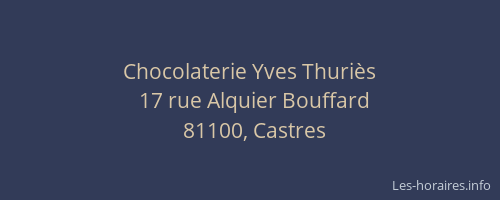 Chocolaterie Yves Thuri&egrave;s