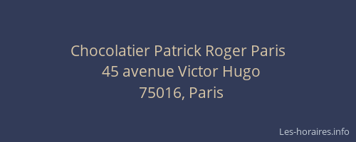 Chocolatier Patrick Roger Paris