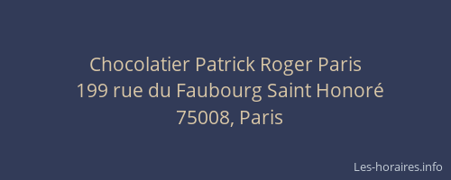 Chocolatier Patrick Roger Paris