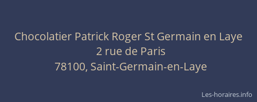 Chocolatier Patrick Roger St Germain en Laye