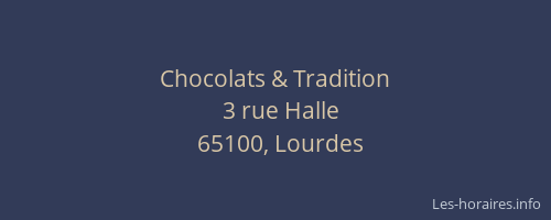 Chocolats & Tradition