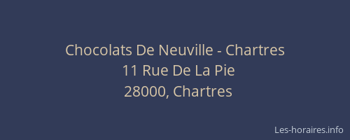 Chocolats De Neuville - Chartres