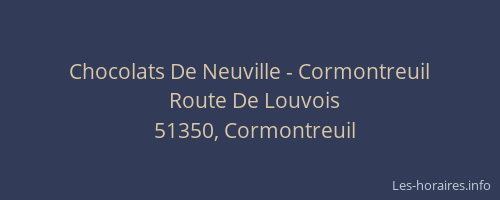 Chocolats De Neuville - Cormontreuil