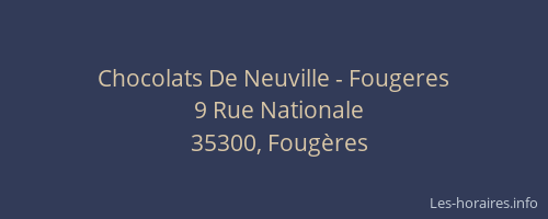 Chocolats De Neuville - Fougeres