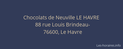 Chocolats de Neuville LE HAVRE
