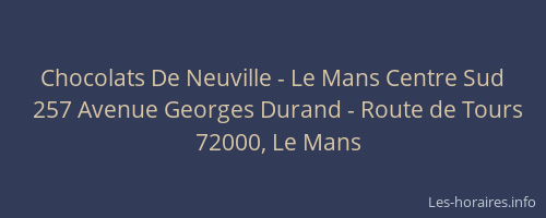 Chocolats De Neuville - Le Mans Centre Sud