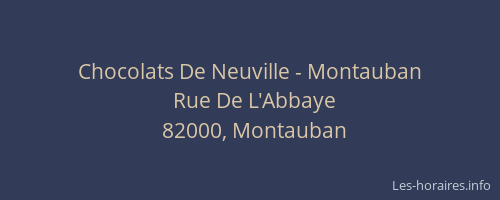 Chocolats De Neuville - Montauban