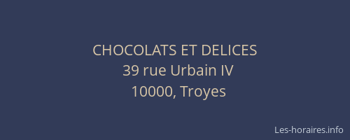 CHOCOLATS ET DELICES