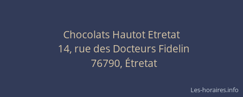 Chocolats Hautot Etretat