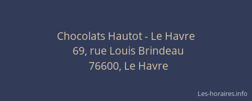 Chocolats Hautot - Le Havre