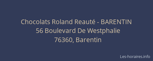 Chocolats Roland Reauté - BARENTIN