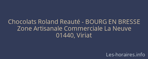 Chocolats Roland Reauté - BOURG EN BRESSE