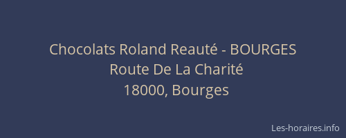 Chocolats Roland Reauté - BOURGES