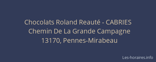 Chocolats Roland Reauté - CABRIES