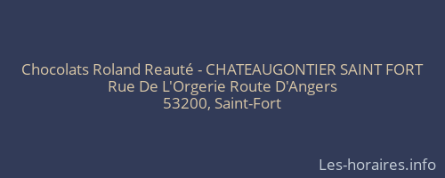 Chocolats Roland Reauté - CHATEAUGONTIER SAINT FORT