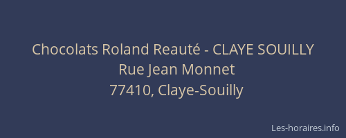 Chocolats Roland Reauté - CLAYE SOUILLY