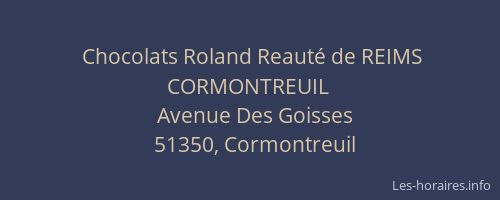 Chocolats Roland Reauté de REIMS CORMONTREUIL