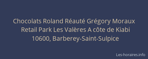 Chocolats Roland Réauté Grégory Moraux