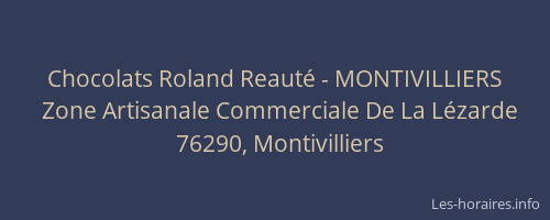 Chocolats Roland Reauté - MONTIVILLIERS