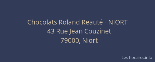 Chocolats Roland Reauté - NIORT