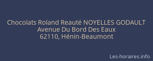 Chocolats Roland Reauté NOYELLES GODAULT