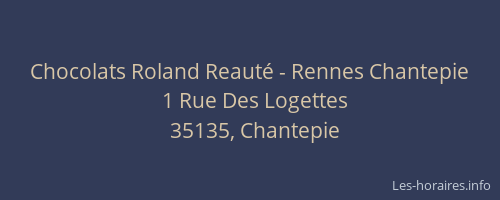 Chocolats Roland Reauté - Rennes Chantepie