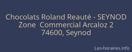 Chocolats Roland Reauté - SEYNOD