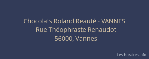 Chocolats Roland Reauté - VANNES