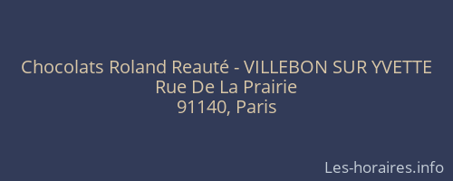 Chocolats Roland Reauté - VILLEBON SUR YVETTE