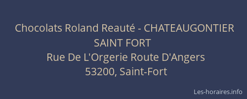 Chocolats Roland Reaut&eacute; - CHATEAUGONTIER SAINT FORT