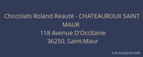 Chocolats Roland Reaut&eacute; - CHATEAUROUX SAINT MAUR
