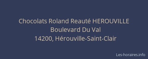 Chocolats Roland Reaut&eacute; HEROUVILLE
