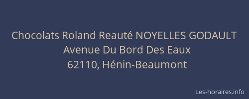 Chocolats Roland Reauté NOYELLES GODAULT