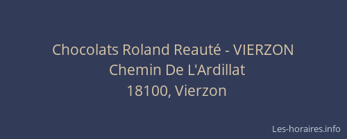 Chocolats Roland Reaut&eacute; - VIERZON
