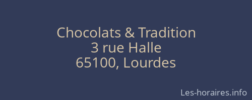 Chocolats & Tradition