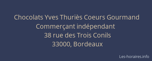 Chocolats Yves Thuriès Coeurs Gourmand Commerçant indépendant