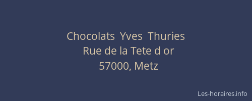 Chocolats  Yves  Thuries