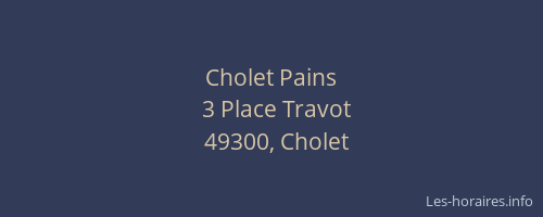 Cholet Pains