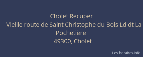Cholet Recuper