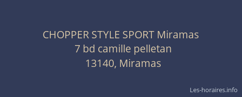 CHOPPER STYLE SPORT Miramas
