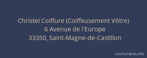 Christel Coiffure (Coiffeusement V&ocirc;tre)